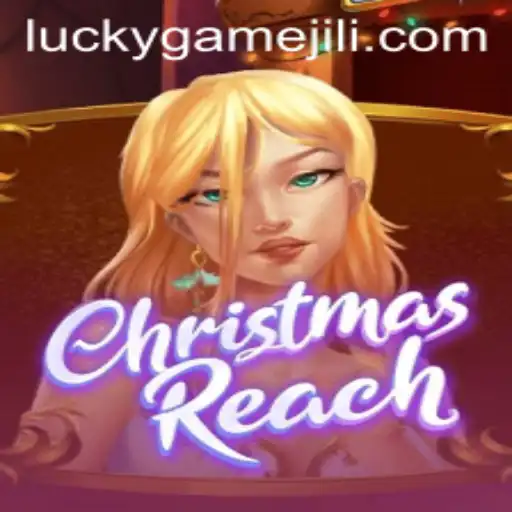 Discover the Exciting World of ChristmasReach: A LuckyGame Adventure