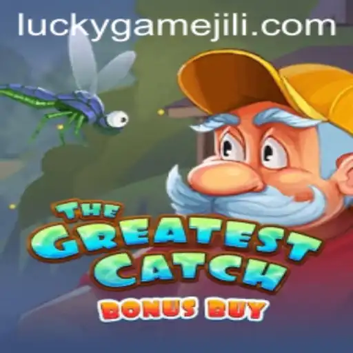 TheGreatestCatchBonusBuy: Dive into the Exciting World of LuckyGame