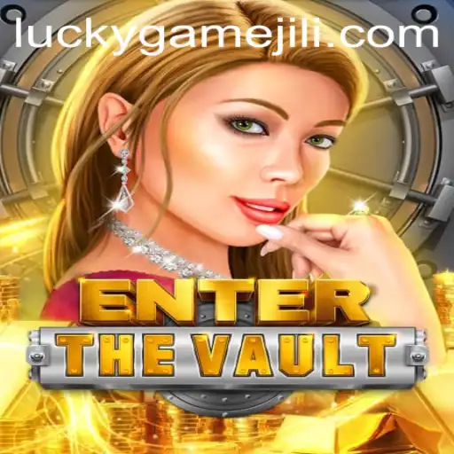 Discover the Excitement of EntertheVault: A LuckyGame Experience