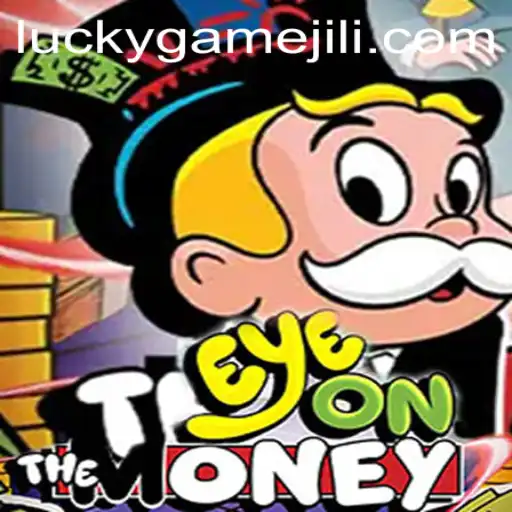 Discover the Thrilling World of EyeOnTheMoney: A LuckyGame Experience