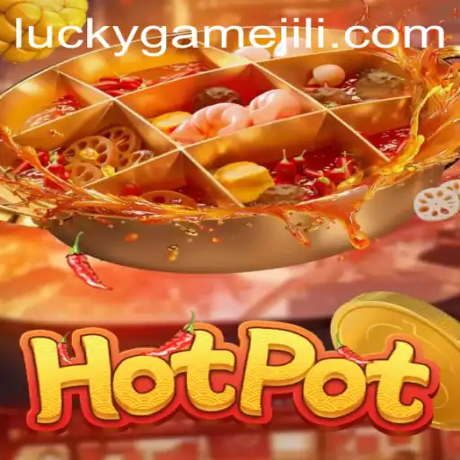 Discover the Thrill of Hotpot: A LuckyGame Adventure