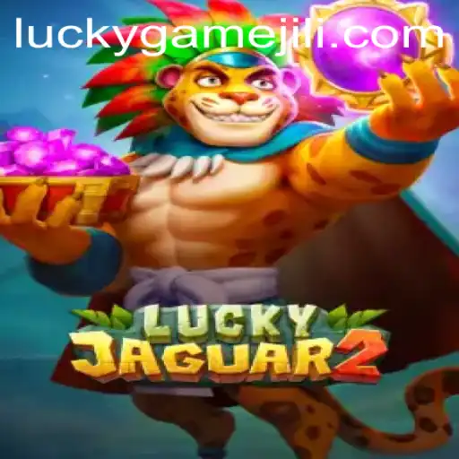Rediscover Chance and Fortune with Luckyjaguar2